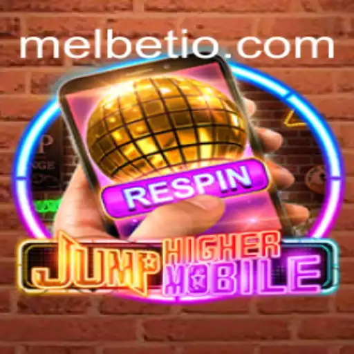 Exploring the Exciting Realm of JumpHighermobile and the Influence of MELBET