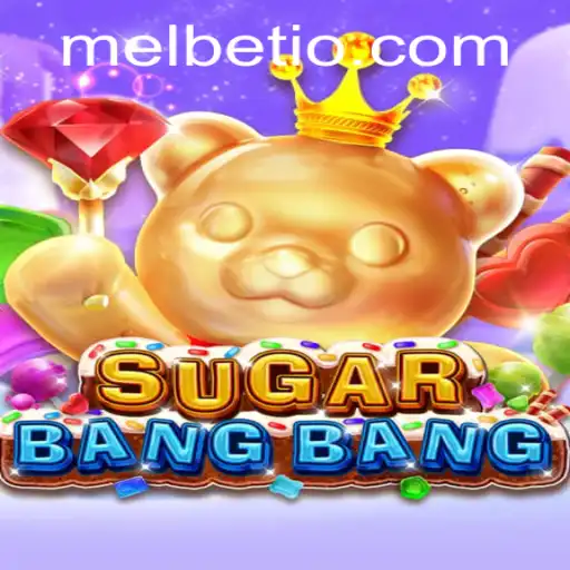 Exciting Adventure Awaits in SUGARBANGBANG on MELBET: A Comprehensive Guide